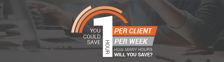 Save 1 hour per client per week